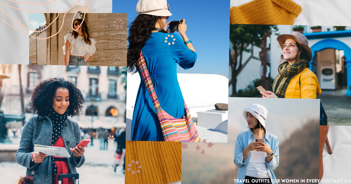 Travel Outfits for Women in Every Destination