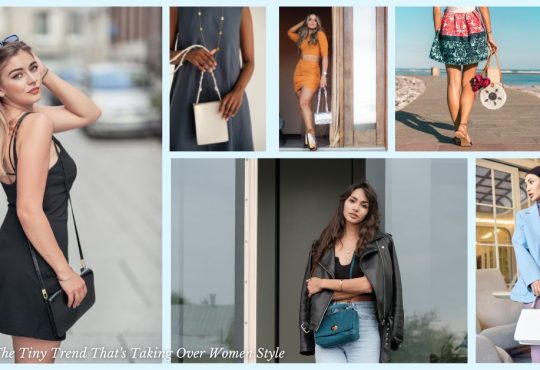 Mini Bags: The Tiny Trend That's Taking Over Women Style